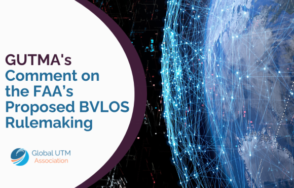 GUTMA’s Comment on the FAA’s Proposed BVLOS Rulemaking